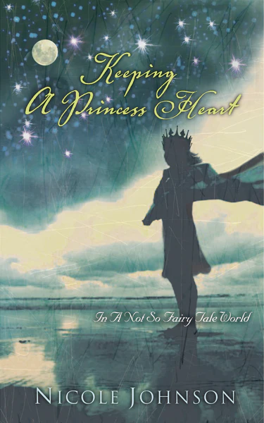 Keeping a Princess Heart: In a Not-So-Fairy-Tale World - Image 2