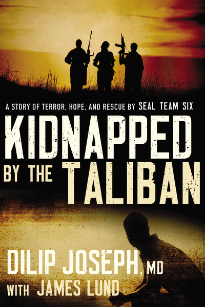 Kidnapped by the Taliban: A Story of Terror, Hope, and Rescue by SEAL Team Six - Image 3