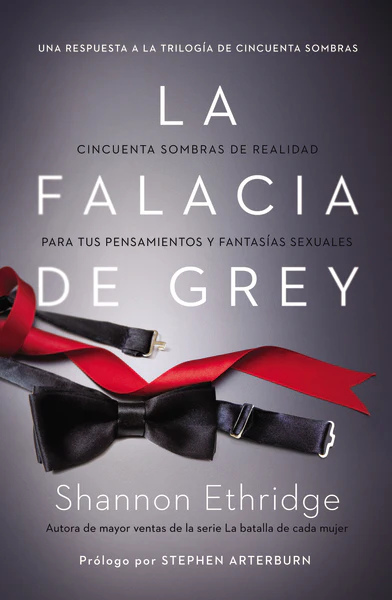 La falacia de Grey: Cincuenta sombras de realidad para tus pensamientos y fantasías sexuales