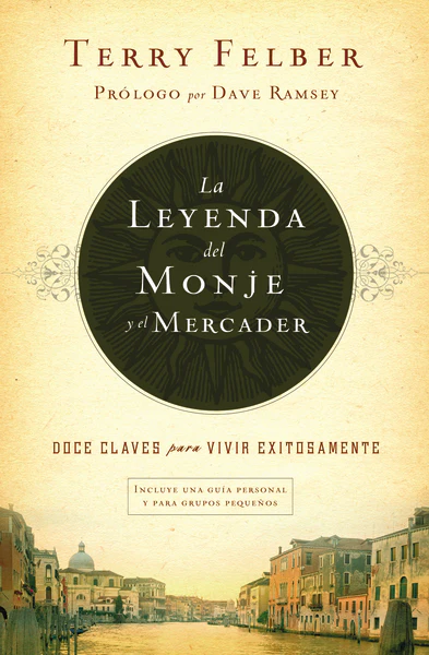 La leyenda del monje y el mercader: Doce claves para vivir exitosamente - Image 2
