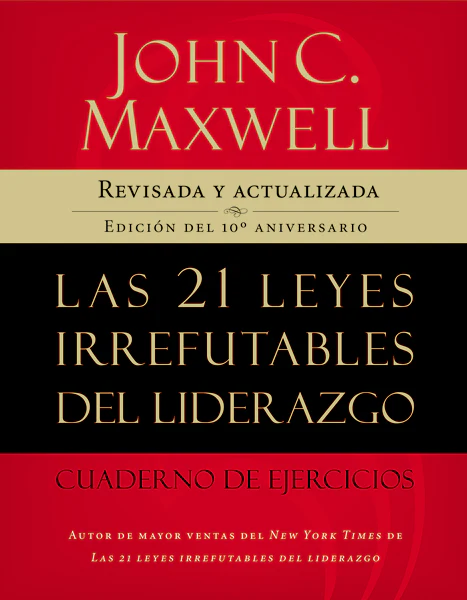 Las 21 leyes irrefutables del liderazgo, cuaderno de ejercicios: Revisado y actualizado - Image 2