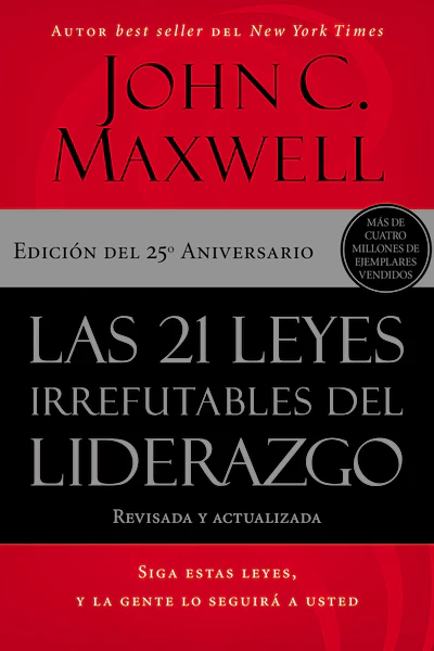 Las 21 leyes irrefutables del liderazgo: Siga estas leyes, y la gente lo seguirá a usted - Image 2