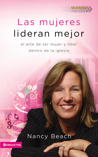 Las mujeres lideran mejor: El arte de ser mujer y líder dentro de la iglesia - Image 2