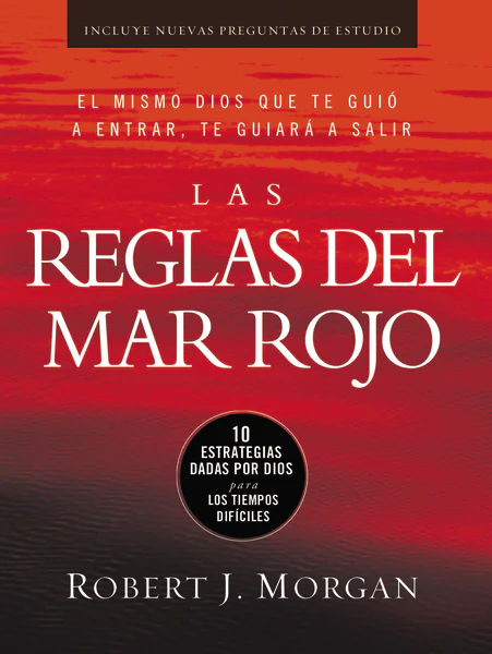 Las reglas del Mar Rojo: 10 estrategias dadas por Dios para los tiempos difíciles - Image 2