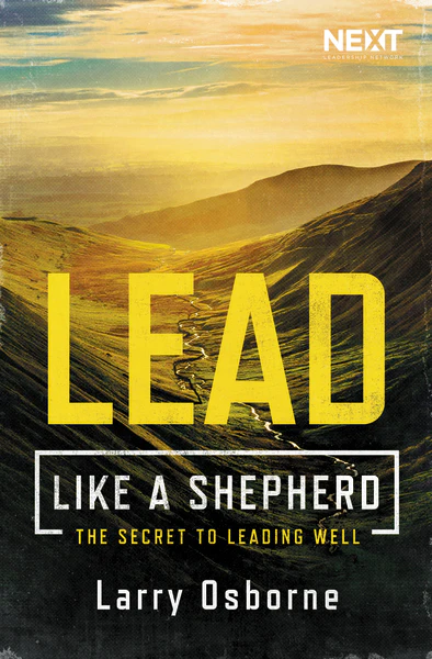 Lead Like a Shepherd: The Secret to Leading Well - Image 3