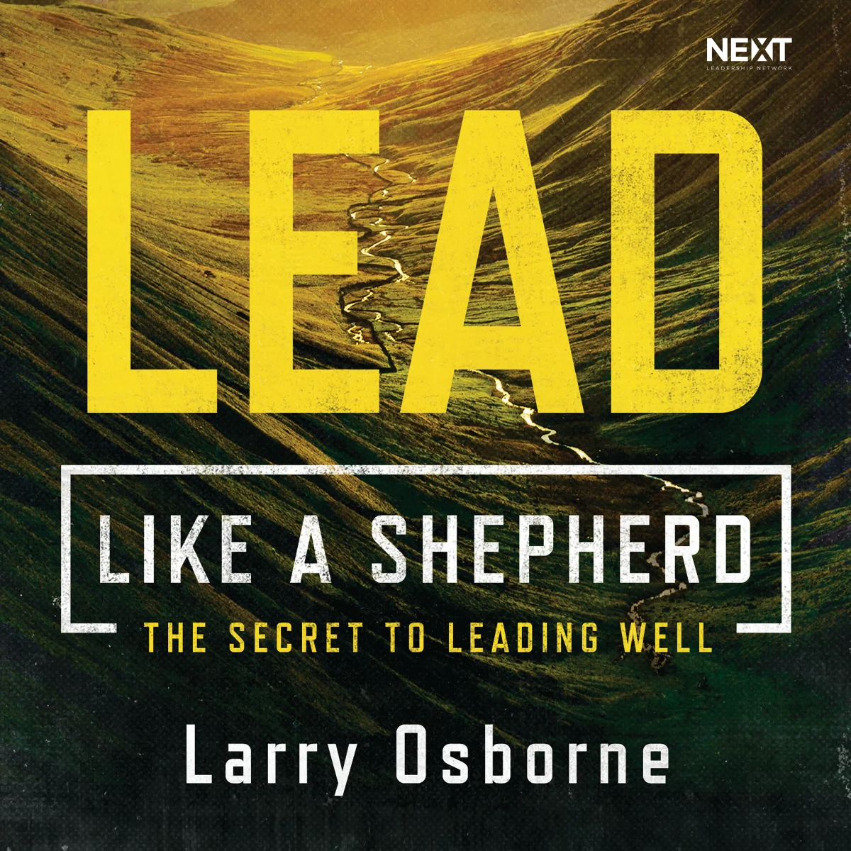 Lead Like a Shepherd: The Secret to Leading Well - Audiobook (Unabridged)