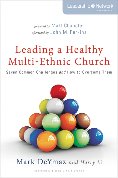 Leading a Healthy Multi-Ethnic Church: Seven Common Challenges and How to Overcome Them - Image 2