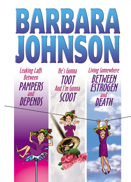 Leaking Laffs Between Pampers and Depends: Hilarious and Joyful Insights on Aging and Other Female Misadventures - Image 2