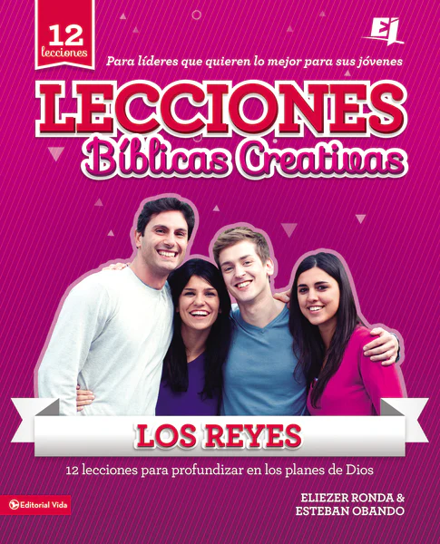 Lecciones BĂblicas Creativas: Los Reyes