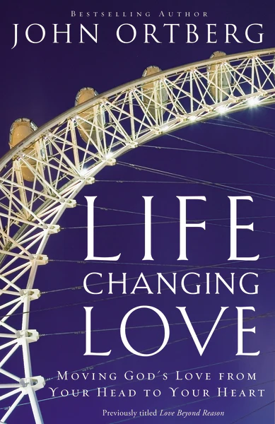 Life-Changing Love: Moving God's Love from Your Head to Your Heart - Image 2