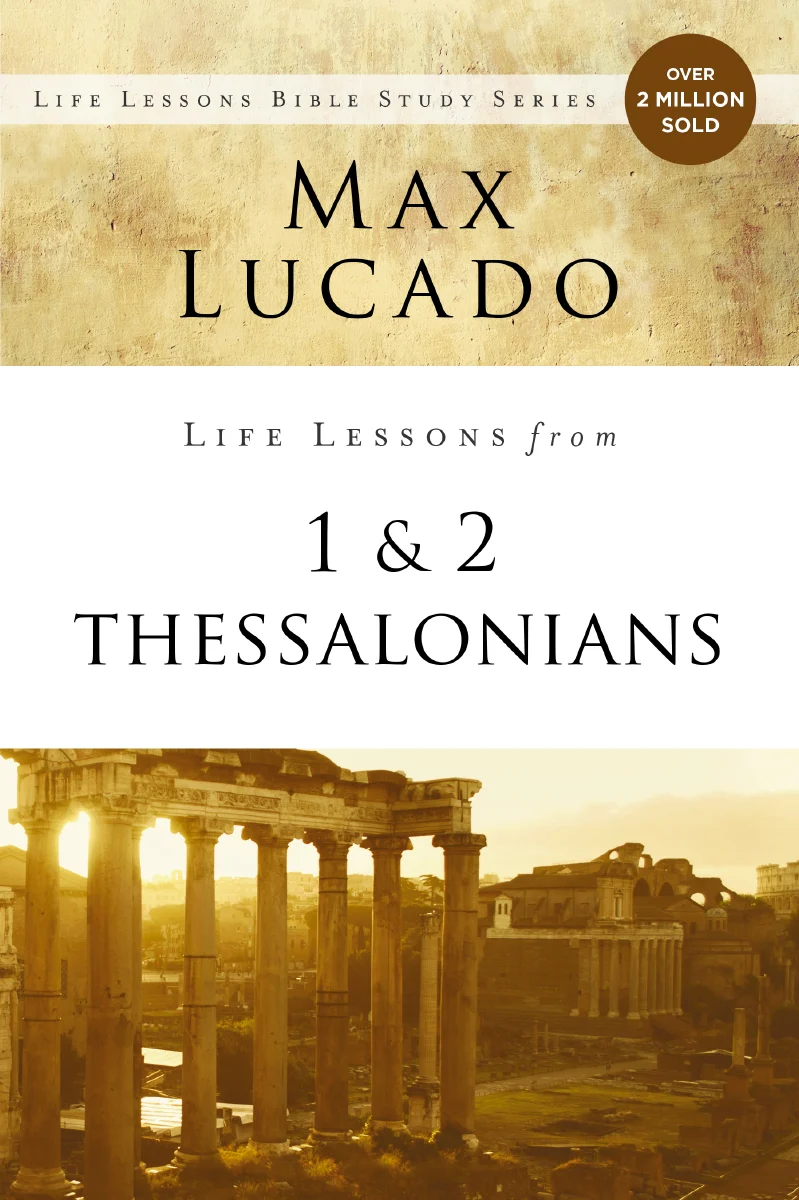 Life Lessons from 1 and 2 Thessalonians: Transcendent Living in a Transient World - Image 2