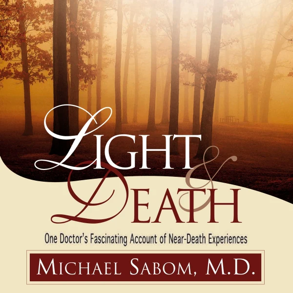 Light and Death: One Doctor's Fascinating Account of Near-Death Experiences - Audiobook (Unabridged)