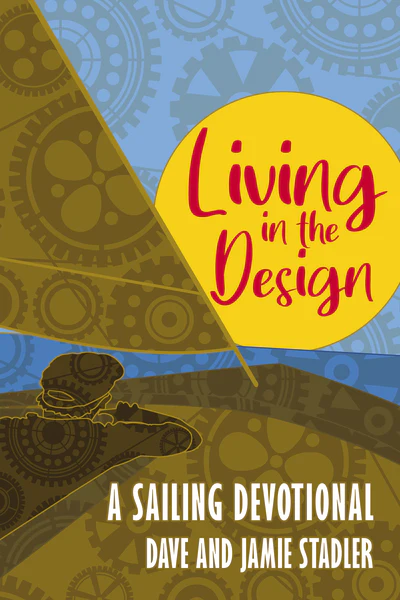 Living in the Design: A Sailing Devotional - Image 2
