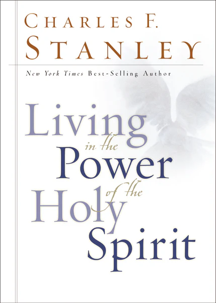 Living in the Power of the Holy Spirit: How God's Ongoing Work in Our Lives Unlocks Our Full Potential - Image 2