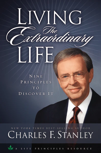 Living the Extraordinary Life: Nine Principles to Discover It - Image 2