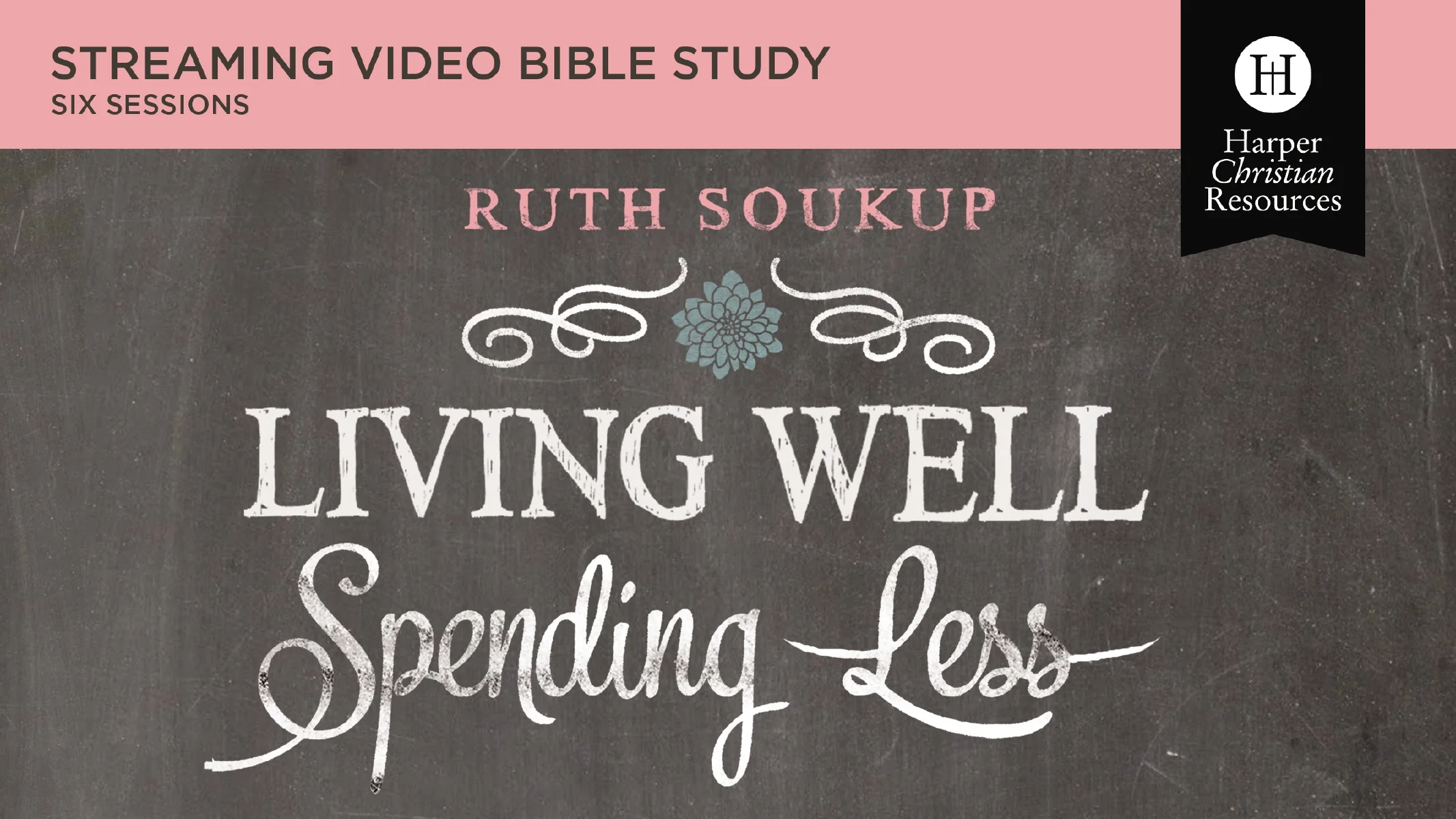 Living Well, Spending Less Video Study: 12 Secrets of the Good Life - Image 2