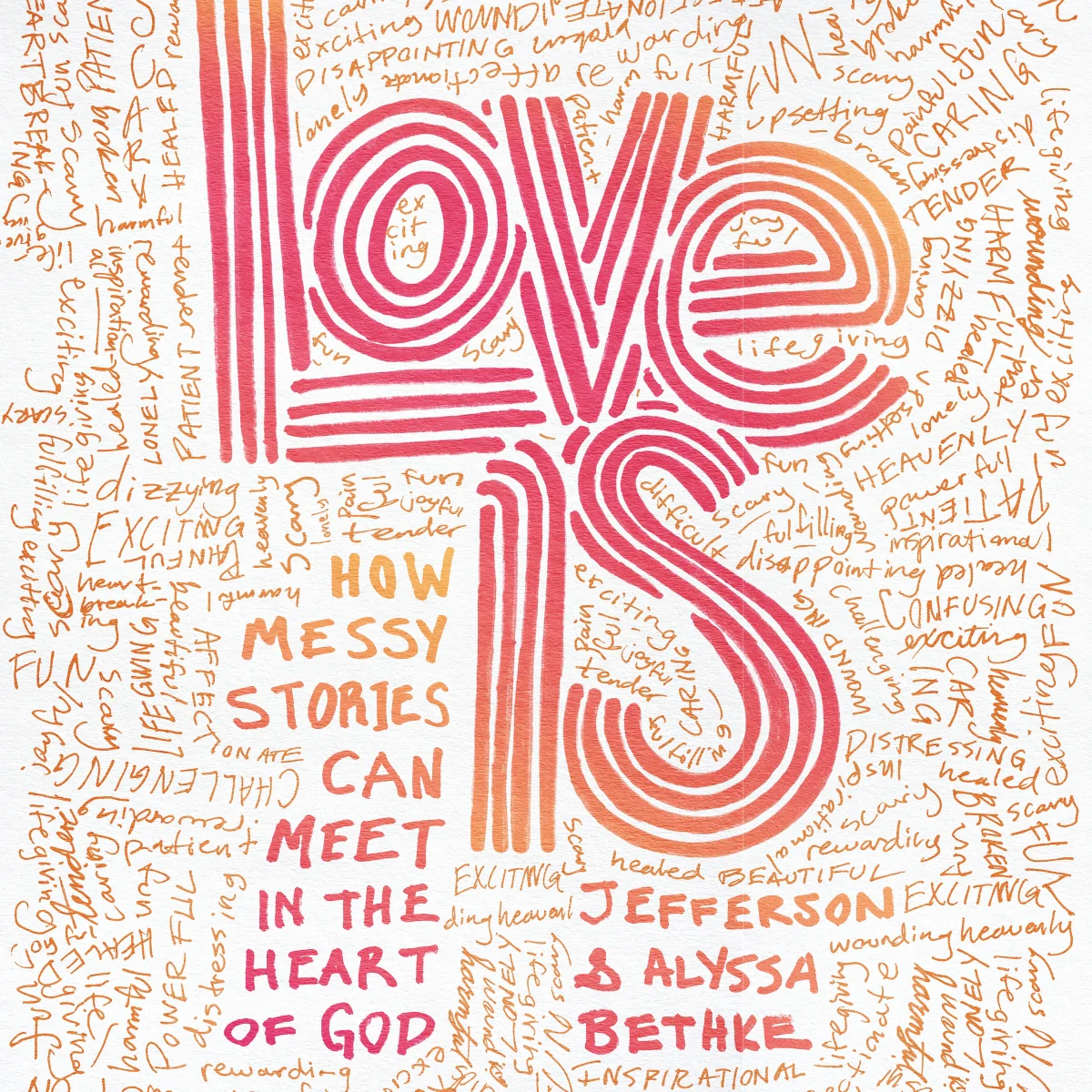 Love Is: How Messy Stories Can Meet in the Heart of God - Audiobook (Unabridged)