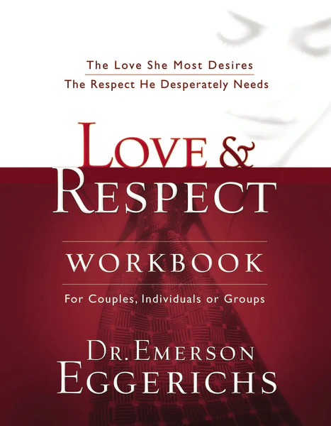 Love & Respect Workbook: The Love She Most Desires; The Respect He Desperately Needs - Image 2