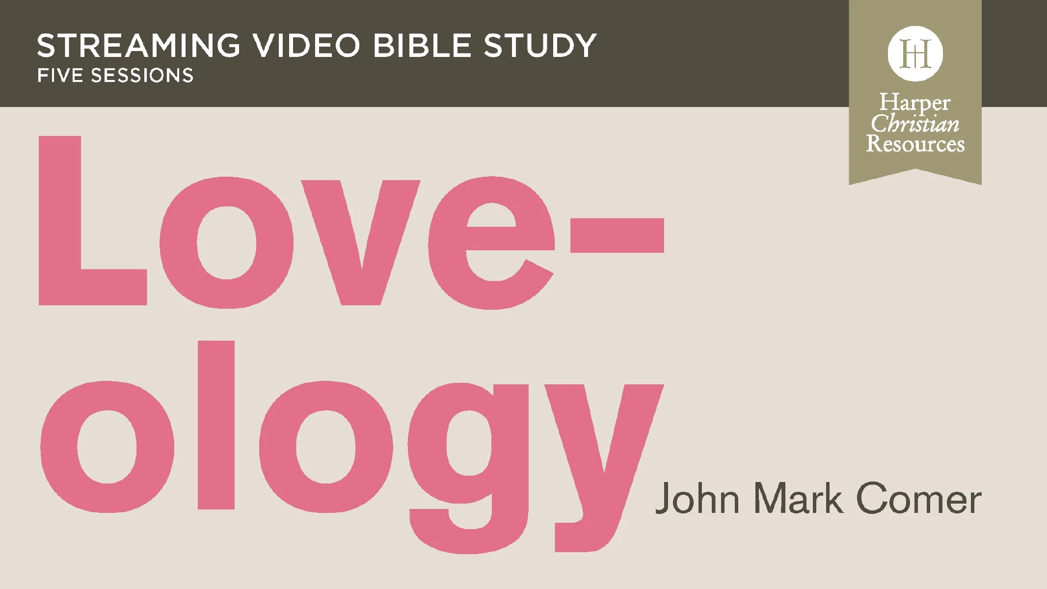Loveology Video Study: God. Love. Marriage. Sex. And the Never-Ending Story of Male and Female. - Image 2
