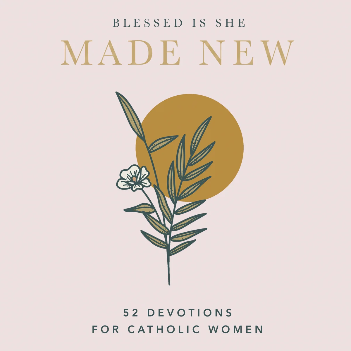 Made New: 52 Devotions for Catholic Women (A 52-Week Devotional) - Audiobook (Unabridged)