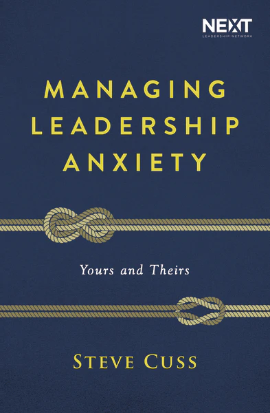 Managing Leadership Anxiety: Yours and Theirs - Image 2