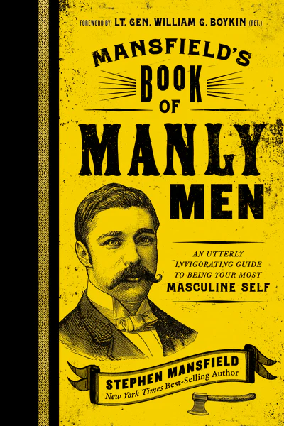 Mansfield's Book of Manly Men: An Utterly Invigorating Guide to Being Your Most Masculine Self - Image 3