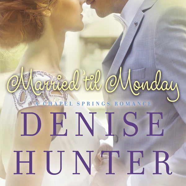 Married 'til Monday - Audiobook (Unabridged)