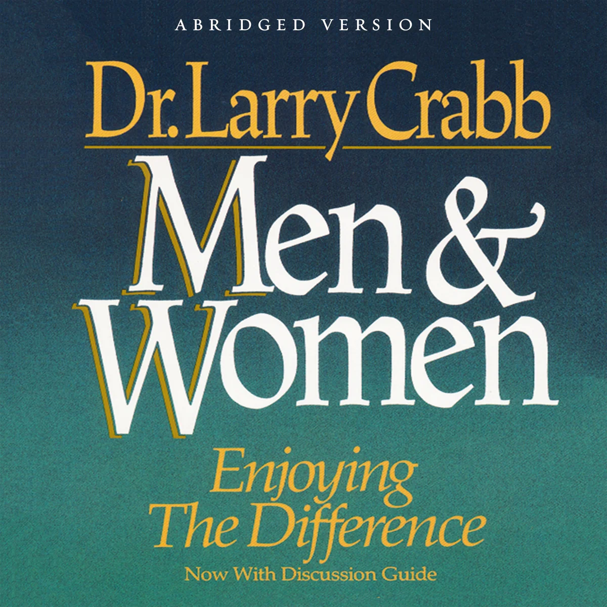 Men and Women: Enjoying the Difference - Audiobook (Abridged)