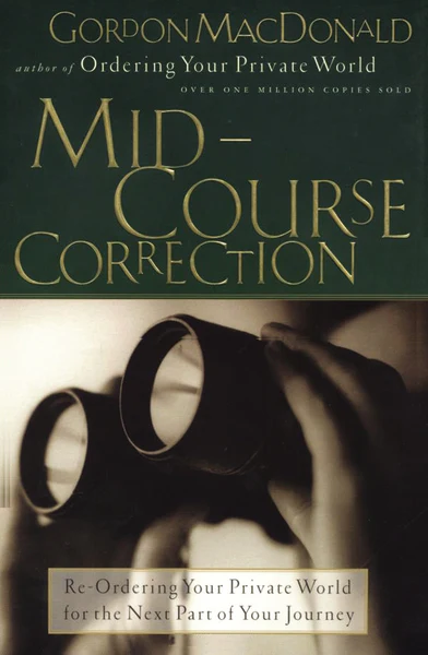 Mid-Course Correction: Re-Odering Your Private World for the Next Part of Your Journey - Image 2