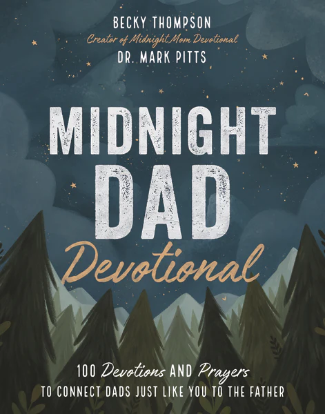 Midnight Dad Devotional: 100 Devotions and Prayers to Connect Dads Just Like You to the Father - Image 2