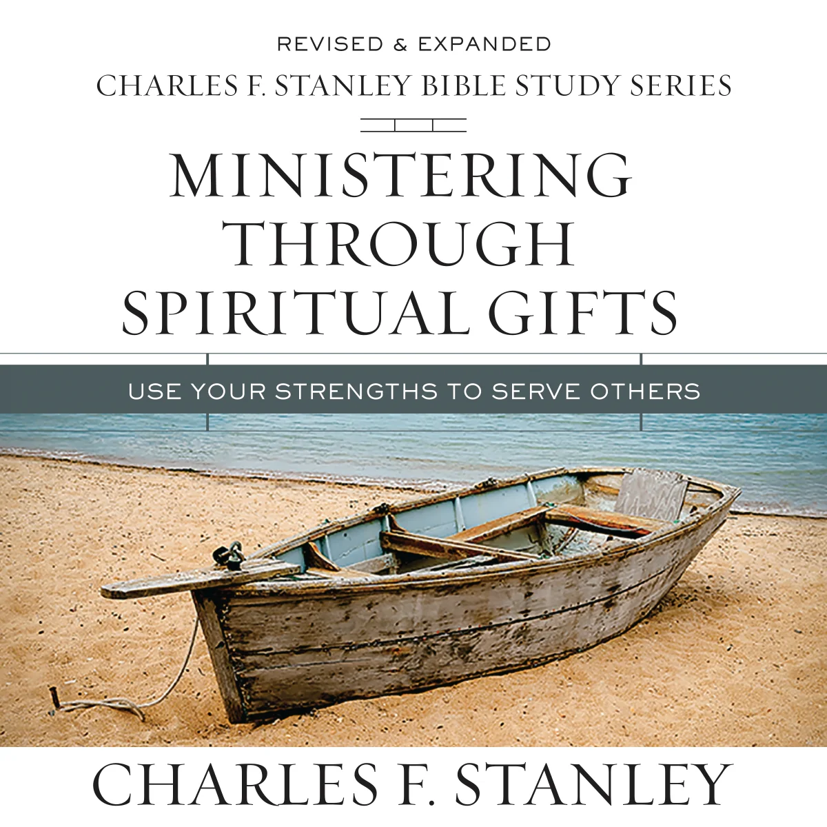 Ministering Through Spiritual Gifts: Audio: Use Your Strengths to Serve Others - Audiobook (Unabridged)