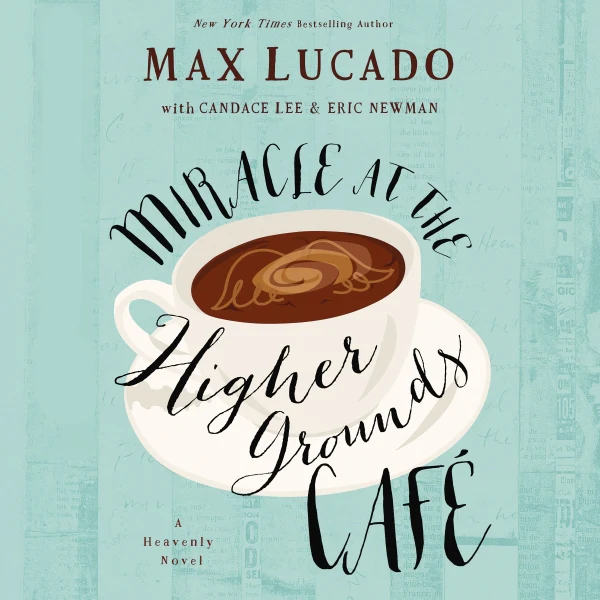 Miracle at the Higher Grounds Cafe - Audiobook (Unabridged)