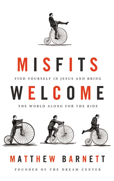 Misfits Welcome: Find Yourself in Jesus and Bring the World Along for the Ride - Image 2