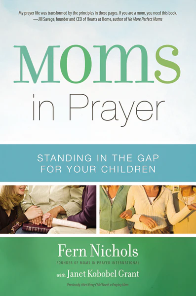 Moms in Prayer: Standing in the Gap for Your Children - Image 2