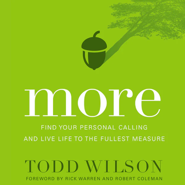 More: Find Your Personal Calling and Live Life to the Fullest Measure - Audiobook (Unabridged)
