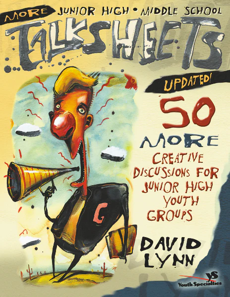 More Junior High and  Middle School Talksheets-Updated!: 50 More Creative Discussions for Junior High Youth Groups - Image 2