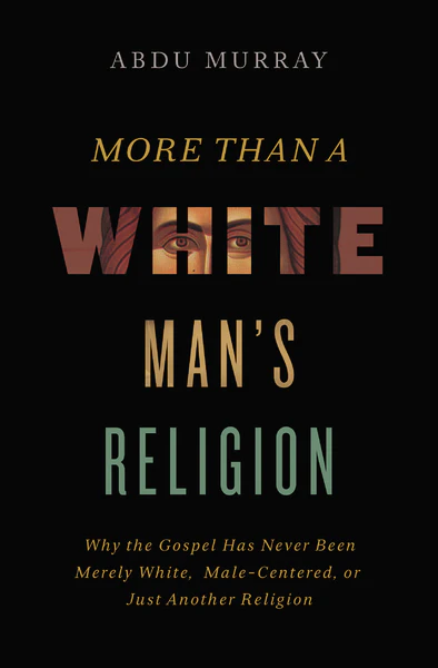 More Than a White Man's Religion: Why the Gospel Has Never Been Merely White, Male-Centered, or Just Another Religion - Image 2