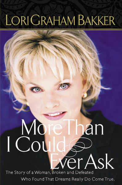 More Than I Could Ever Ask: The Story Of A Woman, Broken And Defeated, Who Found That Dreams Really Do Come True - Image 2