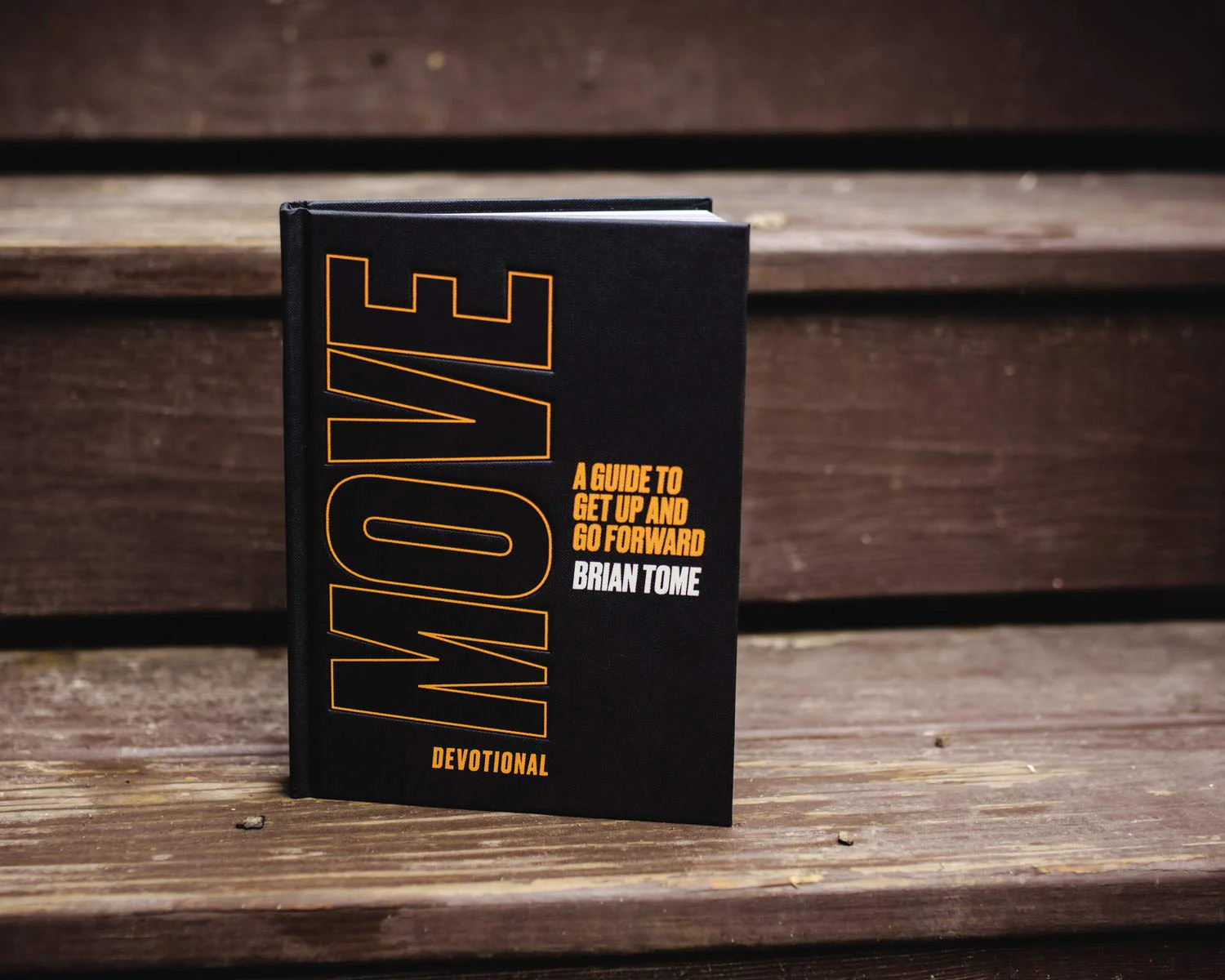 Move Devotional: A Guide for Men to Get Up and Go Forward - Image 4