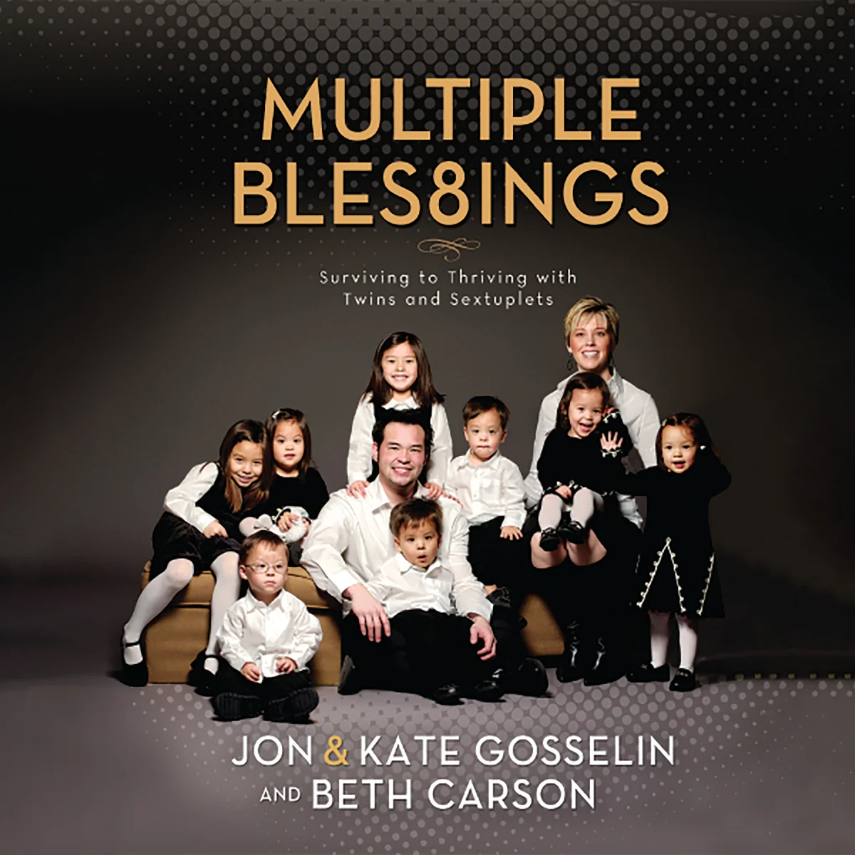 Multiple Blessings: Surviving to Thriving with Twins and Sextuplets - Audiobook (Unabridged)