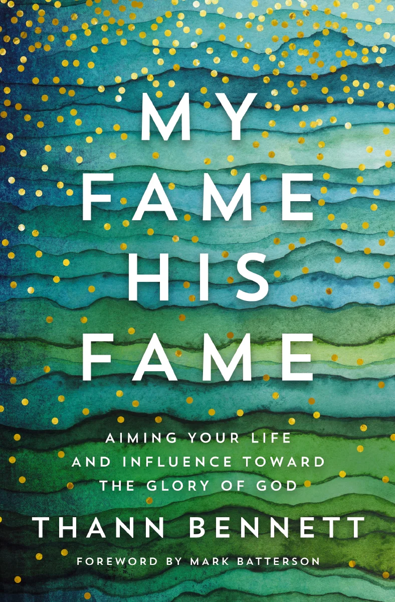 My Fame, His Fame: Aiming Your Life and Influence Toward the Glory of God - Image 2