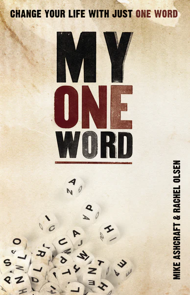 My One Word: Change Your Life With Just One Word - Image 2