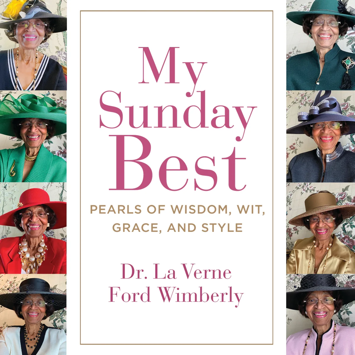 My Sunday Best: Pearls of Wisdom, Wit, Grace, and Style - Audiobook (Unabridged)