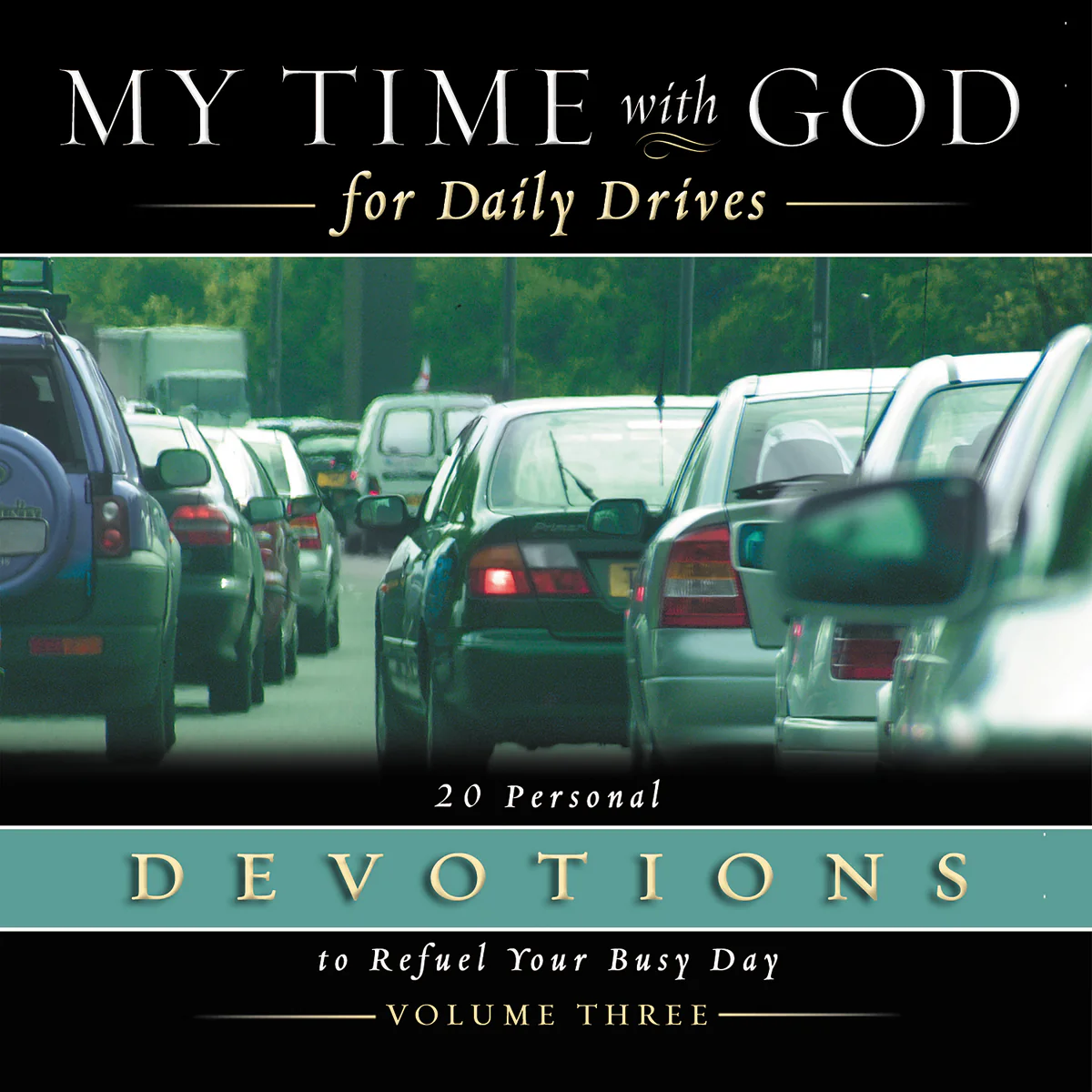 My Time with God for Daily Drives Audio Devotional: Vol. 3: 20 Personal Devotions to Refuel Your Busy Day - Audiobook (Unabridged)