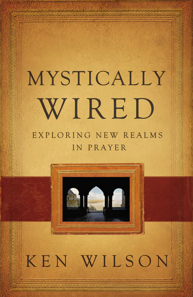 Mystically Wired: Exploring New Realms In Prayer - Image 2