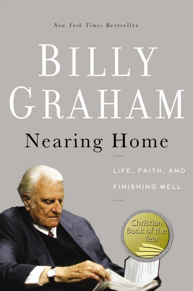 Nearing Home: Life, Faith, and Finishing Well - Image 4