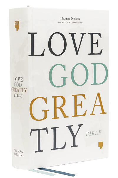 NET, Love God Greatly Bible, Comfort Print