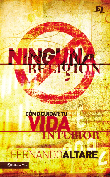 Ninguna Religión: Cómo cuidar tu vida interior - Image 2