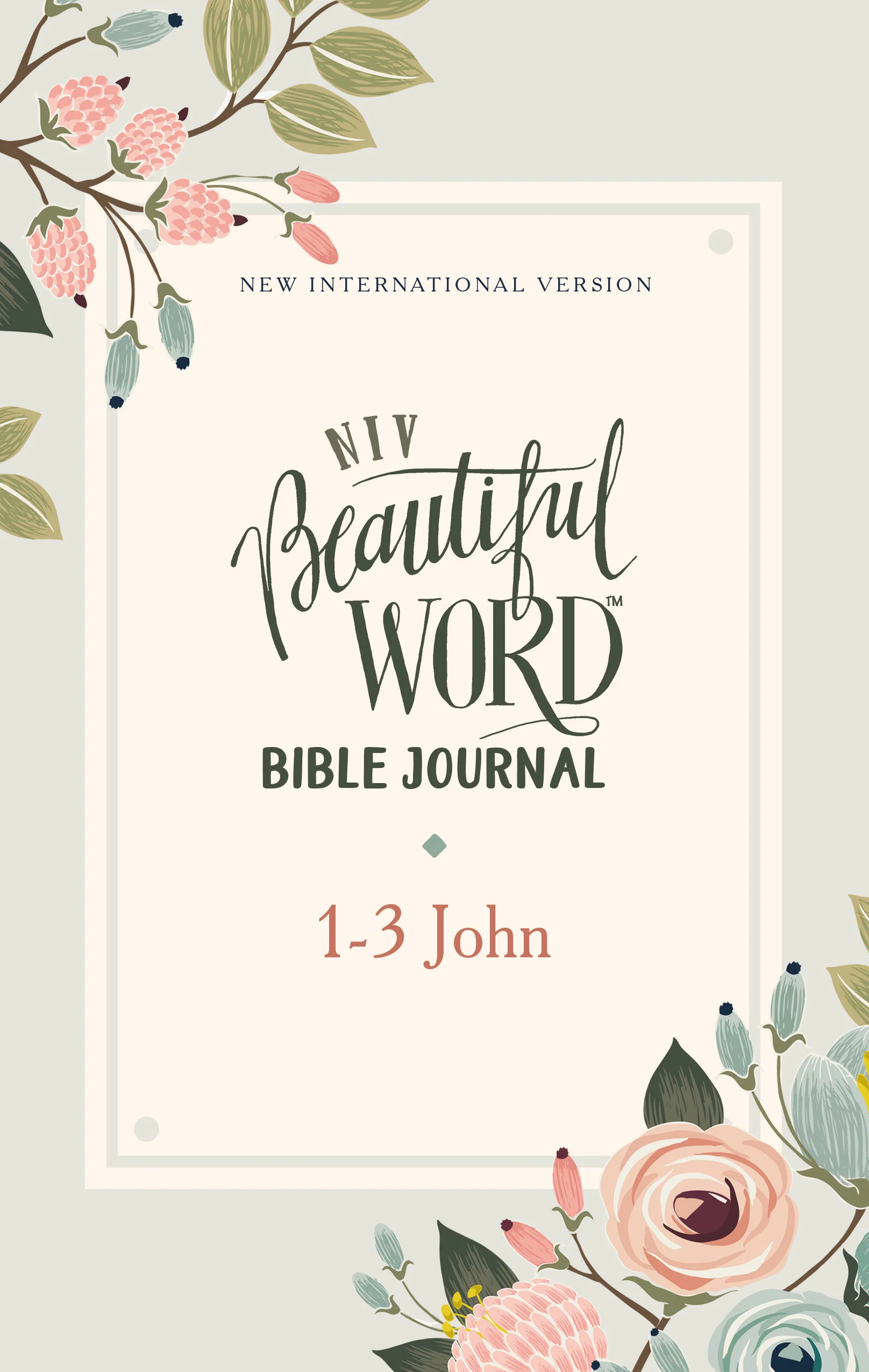 NIV, Beautiful Word Bible Journal, 1-3 John, Paperback, Comfort Print