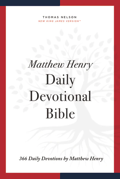 NKJV, Matthew Henry Daily Devotional Bible, Red Letter, Comfort Print: 366 Daily Devotions by Matthew Henry - Image 5